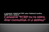 Campanie  “ FCRP  nu vă oferă doar cunoştinţe, ci şi abilităţi”