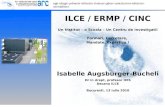 ILCE / ERMP / CINC Un Institut – o Scoala – Un Centru de investigatii Formari, Cercetare,