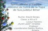 Spiritualitate  şi tradiţie: obiceiul de turcă de la Topa de Sus,judeţul Bihor