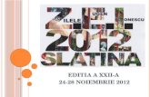 EDITIA A XXII-A  24-28 NOIEMBRIE 2012