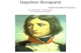 Napoleon Bonaparte s-a n ă scut  î n Corsica pe 15 august 1769.