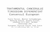 TRATAMENTUL CANCERULUI TIROIDIAN DIFERENŢIAT  Consensul European