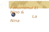 Fenomenul El Nino &                   La Nina