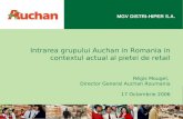 Intrarea grupului Auchan in Romania in contextul actual al pietei de retail Régis Mougel,