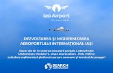 DEZVOLTAREA  Ş I MODERNI ZARE A AEROPORT ULUI  INTERNAŢIONAL IAŞI