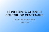 CONFERINTA ALIANTEI COLEGIILOR CENTENARE