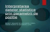 Interpretarea datelor statistice prin parametrii  de  pozitie