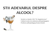 STII ADEVARUL DESPRE ALCOOL?