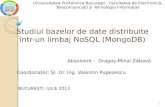 Studiul bazelor  de date  distribuite într-un limbaj NoSQL (MongoDB)
