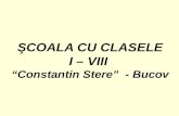 ŞCOALA CU CLASELE I – VIII  “Constantin Stere”  - Bucov