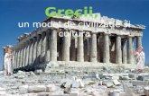 Grecii ,  un  model de  civilizatie si cultura