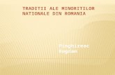 TRADITIi ALE MINORITILOR NATIONALE DIN ROMANIA