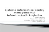Sisteme informatice pentru Managementul Infrastructurii .  Logistica
