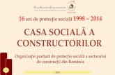 CASA SOCIAL Ă  A CONSTRUCTORILOR