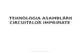 Tehnologia asamblării circuitelor imprimate