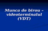 Munca de birou – videoterminalul (VDT)