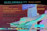 Revista Alfa Omega TV Magazin an 3, nr.2 - Martie-Aprilie 2013 - Noua identitate in Hristos