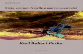 Viata, pictura, femeile si marea maestrului Karl Robert Perko