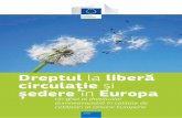Dreptul la liberă circulaţie şi şedere în Europa