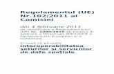 Reg.nr. 102/2011 -- Interoperabilitatea Seturilor si Serviciilor de Date Spațiale