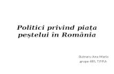 Politici Privind Piata Pestelui in Romania