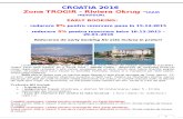 Croatia - Zona Trogir (Okrug Riviera) 2016