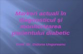 Markeri Actuali in Diagnosticul Si Monitorizarea Pacientului Diabetic
