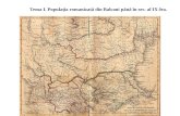 Tema 1. Populatia Romanizata Din Balcani in Epoca Marilor Migratii