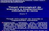 Curs 7 - Timpii Chirurgicali de Inserare a Implanturilor Cilindrice