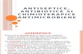 ANTISEPTICE,antibiotice, chimioterapice,