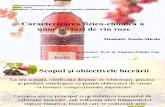 PC-CP_Sandu_Mirela_Caracterizarea fizico-Chimica a unor sorturi de vin roze_1.ppt