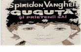 Spiridon Vangheli - Guguta Si Prietenii Sai
