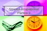 Stresul Ocupational Partea 2 2016