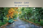 Zile Ploioase, Picturi