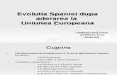 89824777 Evolutia Spaniei Dupa Aderarea La UE