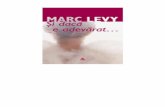 Marc Levy - Si Daca e Adevarat