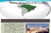 meaglopolisul braziliei