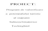 Proiect de Valorificare a Potentialului Turistic Al Statiunii Balneoclimaterice Techirghiol
