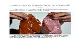 Chinezii transforma carnea de porc in vita, in doar 90 de minute