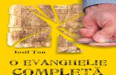 O Evanghelie Completa