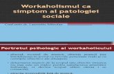 Workaholismul CA Simptom Al Patologiei Sociale