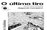 O Ultimo Tiro (1987) - Dagomir Marquezi