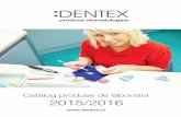 DENTEX - Catalog laborator 2015
