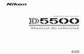 Nikon D5500 - Manual de utilizare in limba romana
