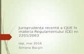 Jurispruden*a recent* a CJUE în materia Regulamentului (CE) nr ...