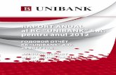 RAPORT ANUAL al BC “UNIBANK” S.A. pentru anul 2012