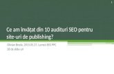 Olivian Breda - Ce am învățat din 10 audituri SEO pentru site-uri de publishing? (2015.05.27, Impact Hub Bucharest)