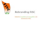 Brandul FJSC- Valori tangibile și intangibile