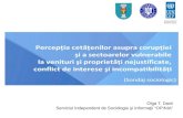 Percepția cetățenilor asupra corupţiei și a sectoarelor vulnerabile la venituri şi proprietăţi nejustificate, conflict de interese şi incompatibilităţi (Rezumat al studiului