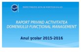 Raport privind activitatea in domeniul functional management 2015 ...